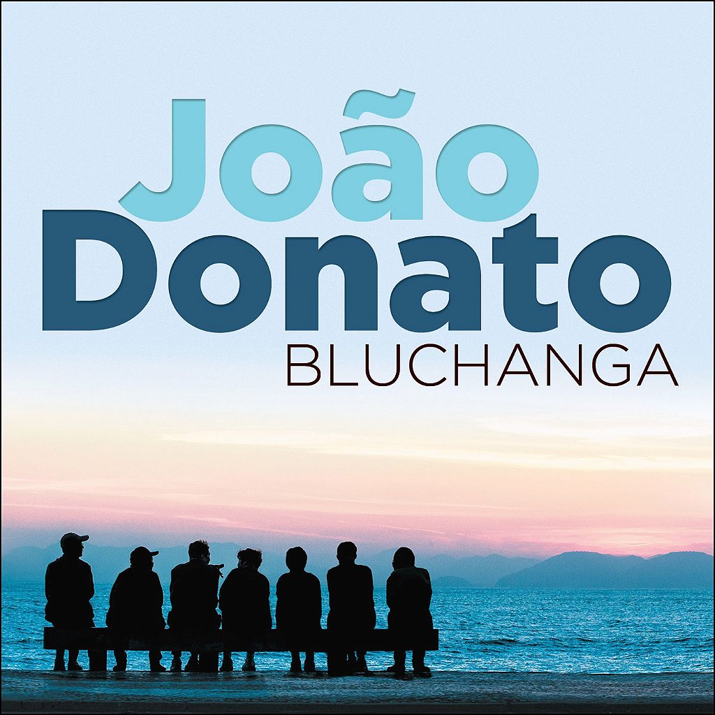 BLUCHANGA - João Donato