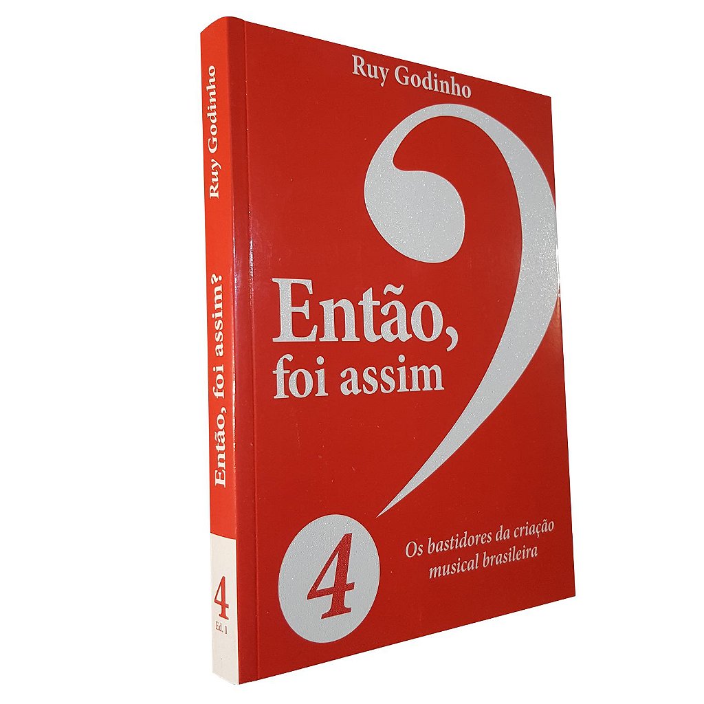 ENTÃO FOI ASSIM? (Vol. 4) - Ruy Godinho