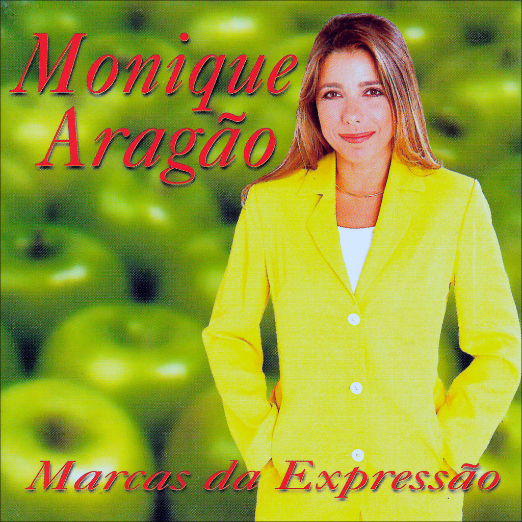 MARCAS DA EXPRESSÃO - Monique Aragão