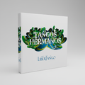 TANGOS HERMANOS - Libertango